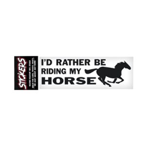 COLLANT 3" X 10" - I'D RATHER BE RIDING MY HORSE